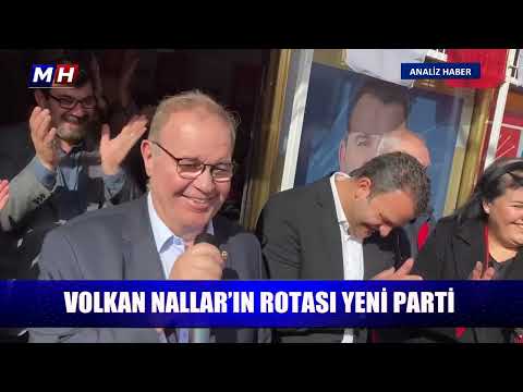 Volkan Nallar baba ocağından kopuyor mu?