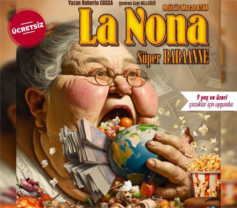 La Nona- Süper Babaanne oyunu sahnelenecek