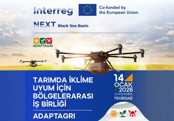 ADAPTAGRI Projesi Açılış Toplantısı, Tekirdağ’da yapılacak