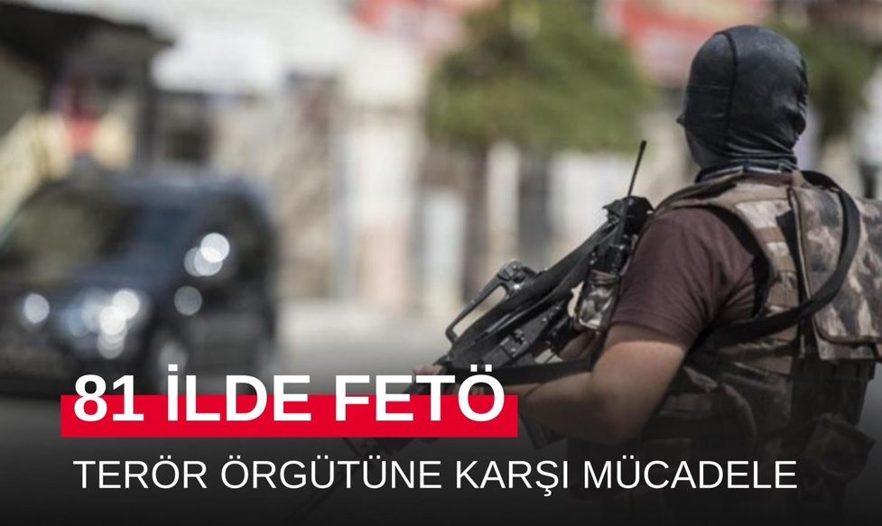 Fetö’ye yönelik 11 bin 667 operasyon düzenlendi